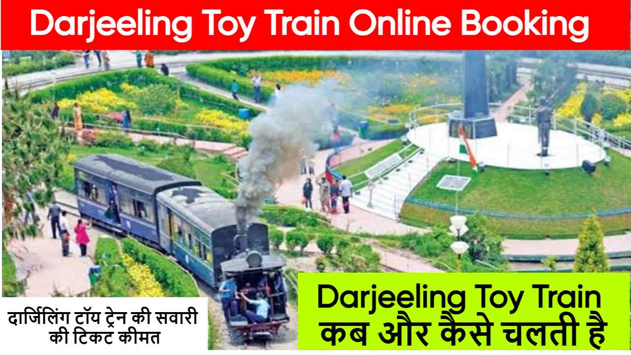 Darjeeling Toy Train Online Booking