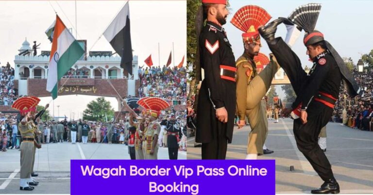 Wagah Border Vip Pass Online Booking