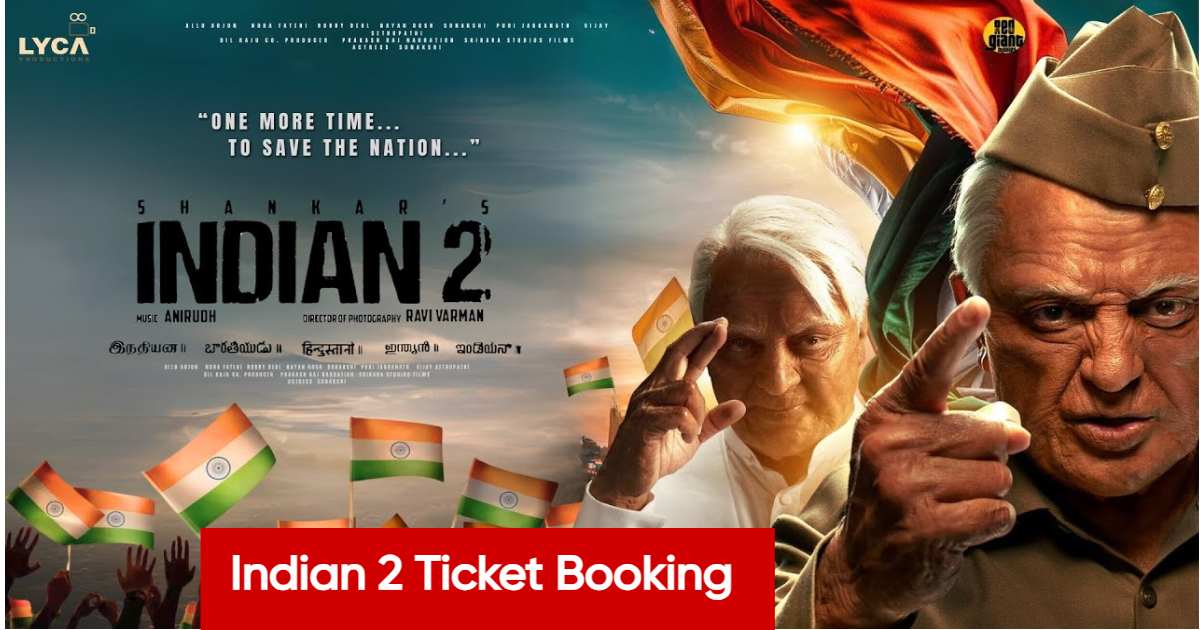 Indian 2 Ticket Booking