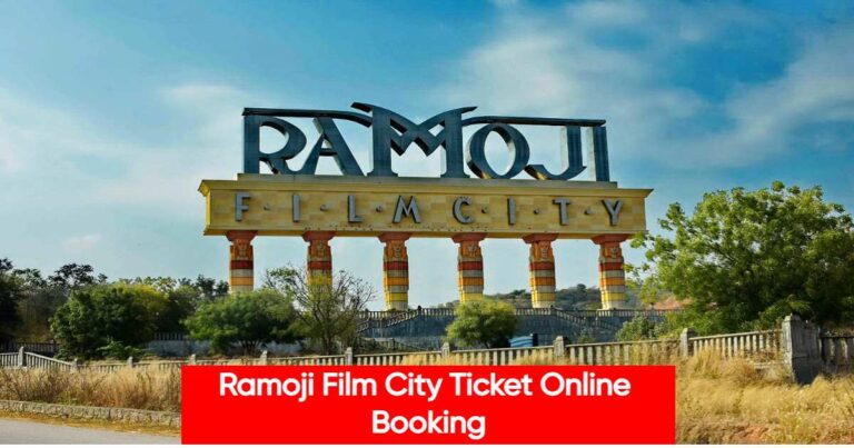 Ramoji Film City Ticket Online Booking