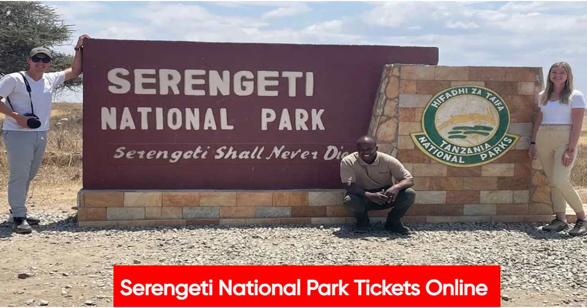 Serengeti National Park Tickets Online