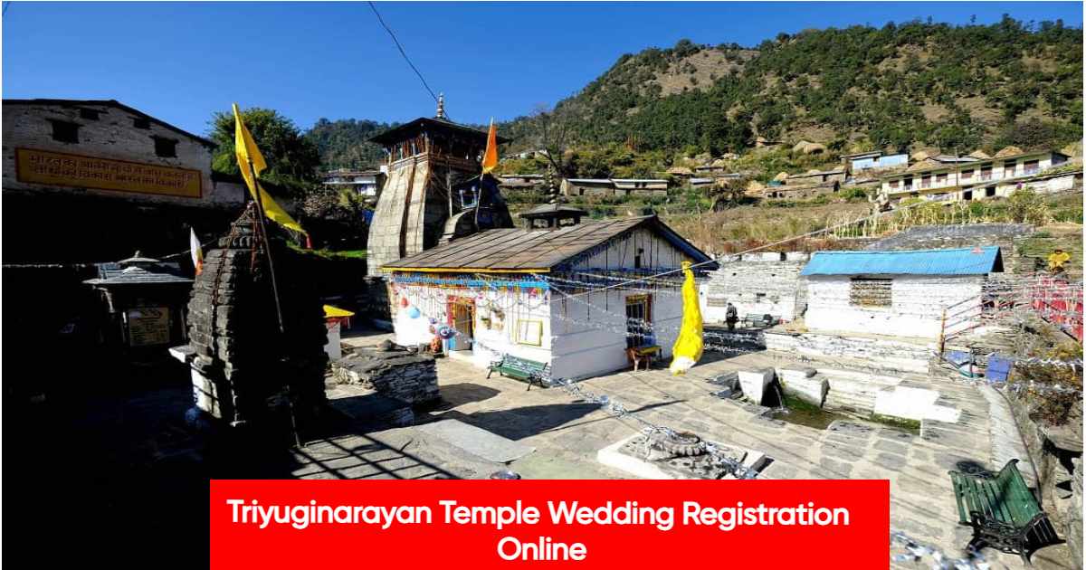 Triyuginarayan Temple Wedding Registration Online