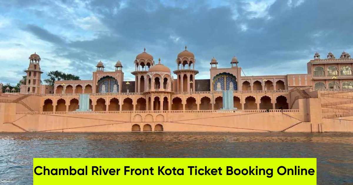 Chambal River Front Kota Ticket Booking Online