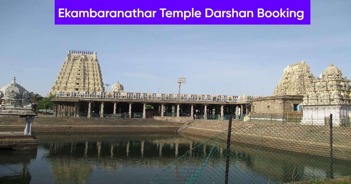 Ekambaranathar Temple Darshan Booking