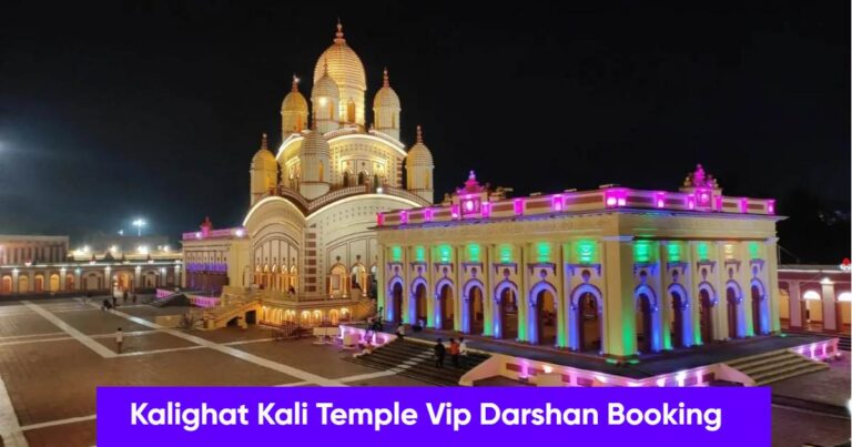 Kalighat Kali Temple Vip Darshan Booking