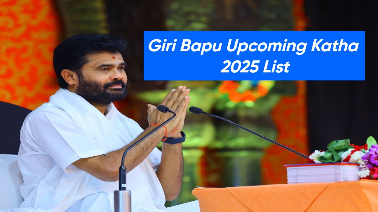 Giri Bapu Upcoming Katha 2025 List