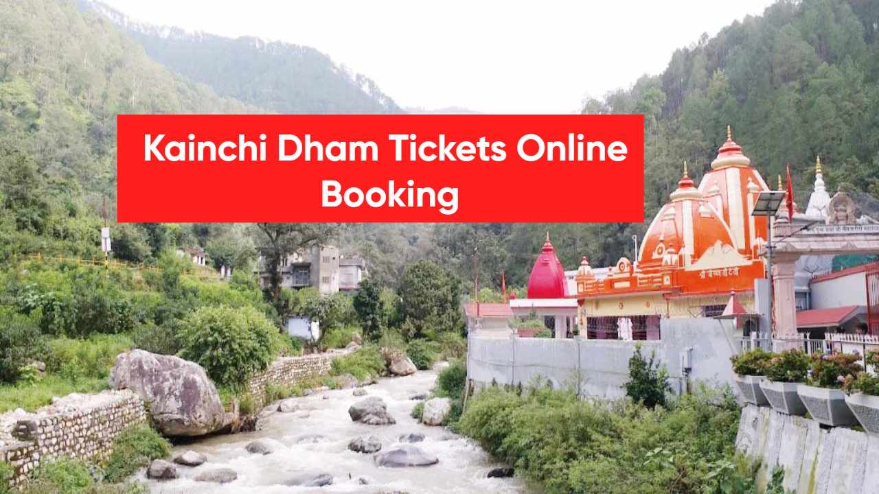 Kainchi Dham Tickets Online Booking